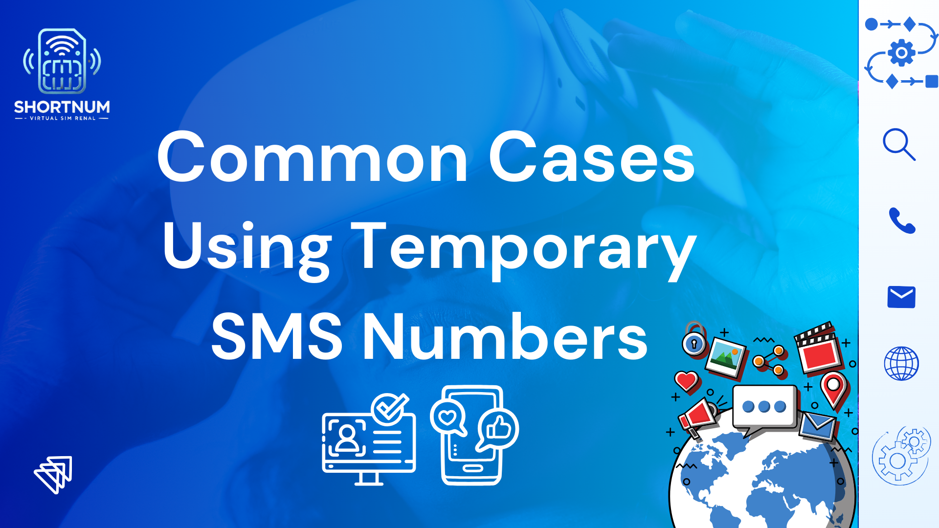 Common Cases for Using Temporary SMS Numbers online